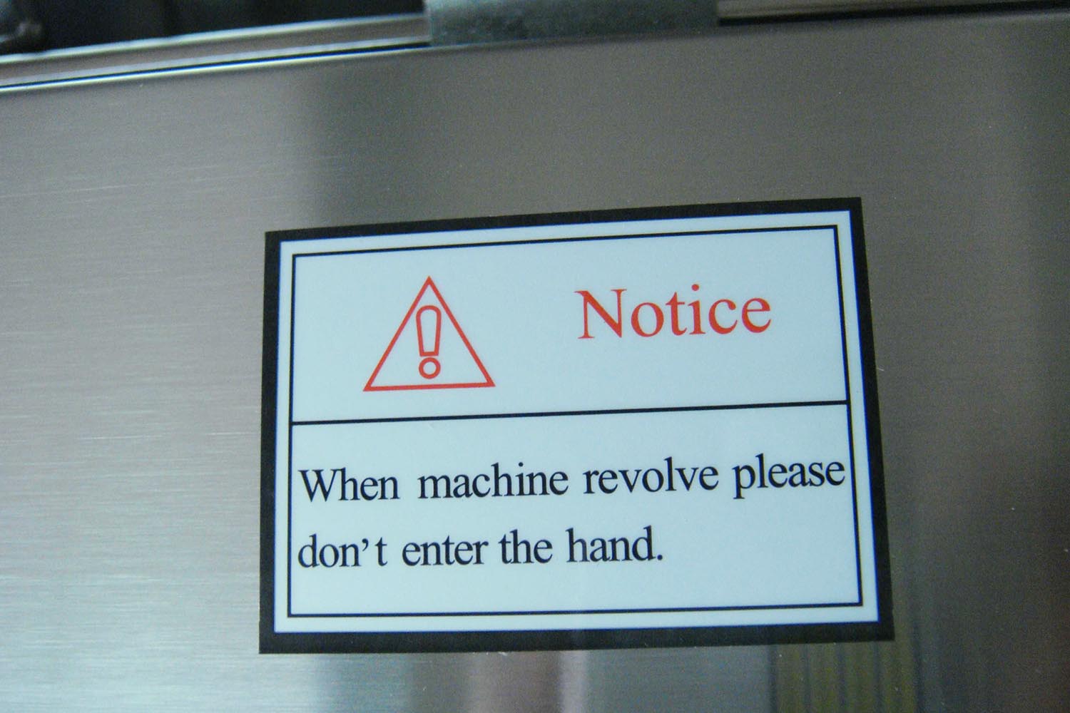 Notice On Our Machine